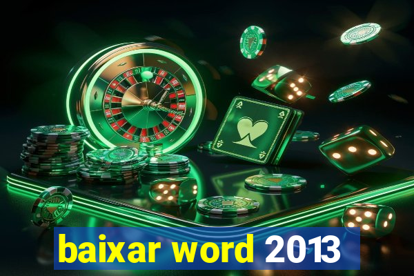 baixar word 2013